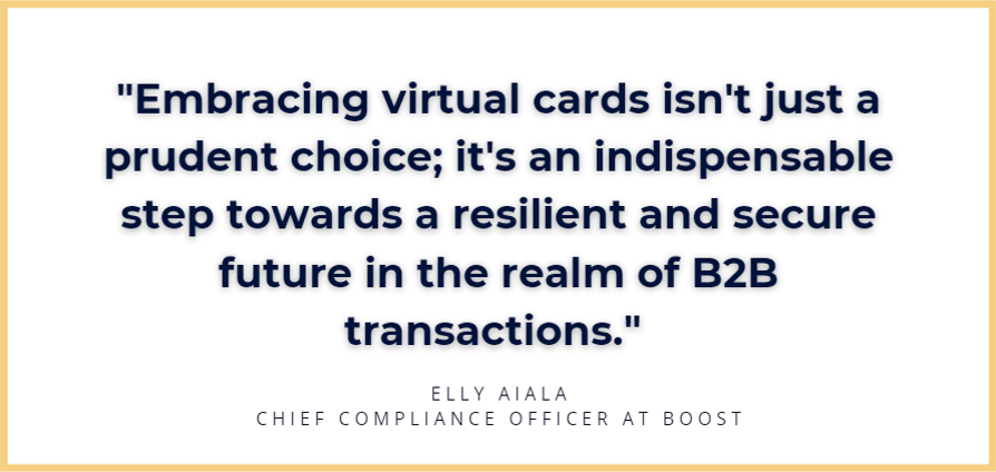 black text on white background with yellow border with quote Embracing virtual cards isn't just a prudent choice; it's an indispensable step towards a resilient and secure future in the realm of B2B transactions
