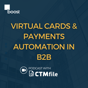 Virtual Cards & Payments Automation in B2B